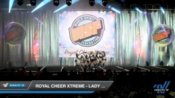 Royal Cheer Xtreme - Lady Reign [2019 Senior - D2 - Small 5 Day 2] 2019 WSF All Star Cheer and Dance Championship