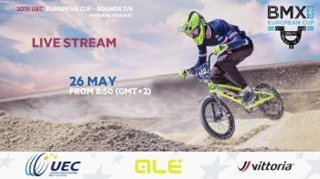 Full Replay - UEC BMX European Cup: Sarrians (FRA) - May 26, 2019 at 1:36 AM CDT