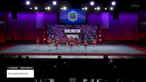 Burlington Patriots [2022 Jr. Peewee Show Cheer 2] 2022 Pop Warner National Cheer & Dance Championship