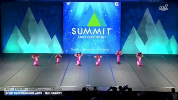 Pivot Performance Arts - Mini Variety [2026 Mini - Premier - Variety Prelims] 2026 The Dance Summit