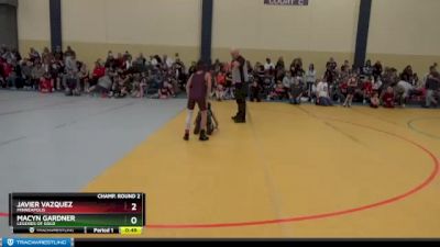 75 lbs Champ. Round 2 - Macyn Gardner, Legends Of Gold vs Javier Vazquez, Minneapolis