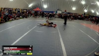 64 lbs Round 2 (6 Team) - Mason Wireman, Killer Elite vs Justin Rohrbacher, Michigan Gold Pitbulls