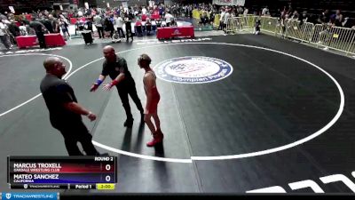 106 lbs Round 2 - Marcus Troxell, Oakdale Wrestling Club vs Mateo Sanchez, California