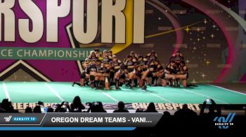 Oregon Dream Teams - Vanity [2022 Day 1] 2022 CHEERSPORT National Cheerleading Championship