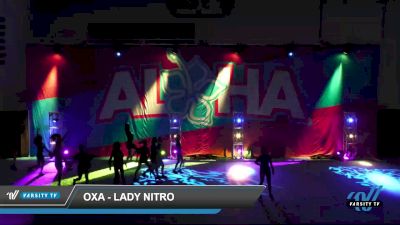 OXA - Lady Nitro [2022 L4 Senior - D2 Day 1] 2022 Aloha West Palm Beach Showdown