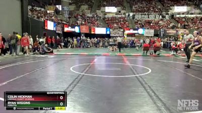 Quarterfinal - Colin Hickman, Lincoln County (Eureka) vs Ryan Wiggins, Forsyth