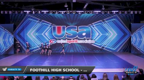 Foothill High School - FOOTHILL HIGH SCHOOL [2022 Varsity - Song/Pom - Advanced] 2022 USA Nationals: Spirit/College/Junior