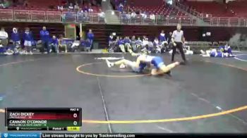 195 lbs Round 1 (8 Team) - Zach Dickey, Lincoln East vs Cannon O`Connor, Papillion-La Vista South