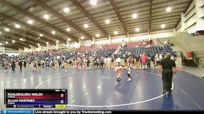 70 lbs Cons. Semi - Kaalokuloku Walsh, Hawaii vs Elijah Martinez, Hawaii