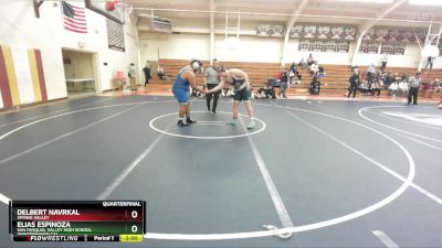 285 lbs Quarterfinal - Elias Espinoza, San Pasqual Valley High School (Winterhaven CA) vs Delbert Navrkal, Spring Valley