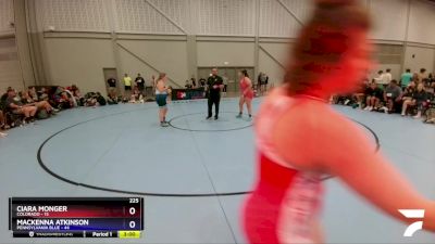 225 lbs Round 1 (8 Team) - Ciara Monger, Colorado vs Mackenna Atkinson, Pennsylvania Blue