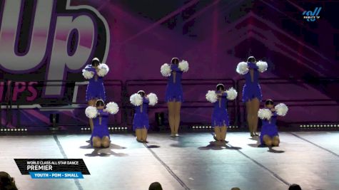 World Class All Star Dance - Premier [2025 Youth - Pom - Small Day 3] 2025 One Up Grand Nationals