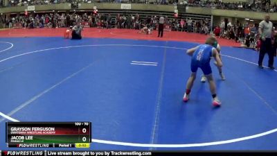 70 lbs Champ. Round 1 - Grayson Ferguson, OWATONNA WRESTLING ACADEMY vs Jacob Lee, Pinnacle