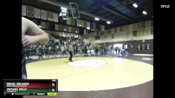 285 lbs Champ. Round 1 - Israel Delgado, Redlands East Valley vs Michael Kelly, Camarillo