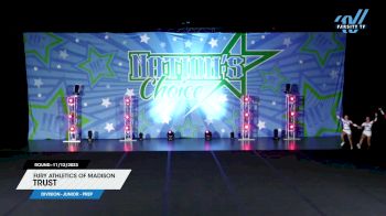 Fury Athletics of Madison - Trust [2023 L2.1 Junior - PREP 11/12/2023] 2023 Nation's Choice Dance Grand Championship & Cheer Showdown