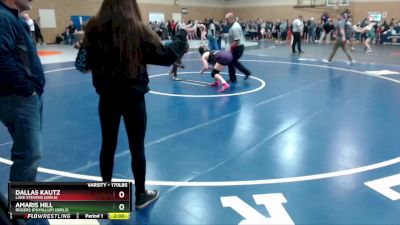 170lbs Champ. Round 2 - Amaris Hill, Rogers (Puyallup) (Girls) vs Dallas Kautz, Lake Stevens (Girls)