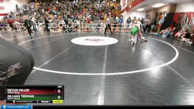 220 lbs Cons. Round 2 - Deylin Miller, Green River vs Dillhan Tiedman, Kelly Walsh