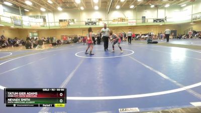 80-86 lbs Round 3 - Tatum Gier Adams, Webb City Youth Wrestling vs Nevaeh Smith, Smith Wrestling Academy