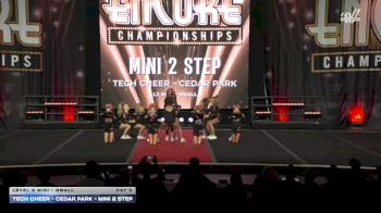 Tech Cheer - Cedar Park - Mini 2 Step [2025 L2 Mini - Small Day 3] 2025 Encore Grand Nationals