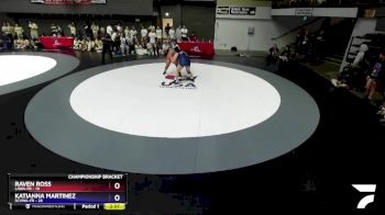 190 lbs Round 4 (16 Team) - Raven Ross, LAWA-FR vs Katianna Martinez, SCVWA-FR