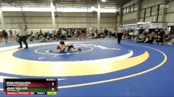 75 A Round 5 - Ryan McCulloch, Idaho Gold Wrestlling vs Adam Wallace, Team Real Life