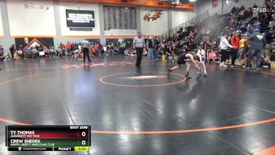 78 lbs Round 4 - Crew Shedek, North Liberty Wrestling Club vs Ty Thomas, Alburnett Mat Pack