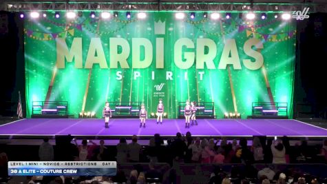 30 A ELITE - Couture Crew [2026 L1 Mini - Novice - Restrictions Day 1] 2026 Mardi Gras Grand Nationals