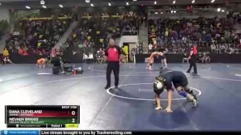 140 lbs Cons. Round 6 - Nevaeh Briggs, English Valleys-Tri County vs Dana Cleveland, Ankeny Centennial