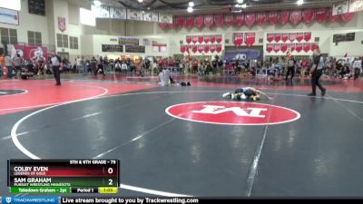 75 lbs Cons. Round 3 - Colby Even, Legends Of Gold vs Sam Graham, Pursuit Wrestling Minnesota