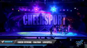 Cheer Extreme - Raleigh - Lovespell [2021 L1 - U17 Day 1] 2021 CHEERSPORT National Cheerleading Championship