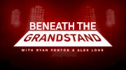 Beneath The Grandstand w/ Ryan Fenton & Alex Lohr - 2020