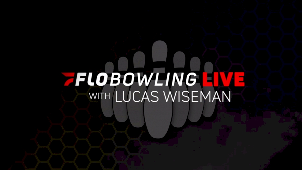 FloBowling Live with Lucas Wiseman 2020 FloBowling Bowling