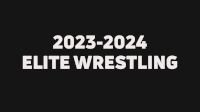 2023-2024 Elite Wrestling Events