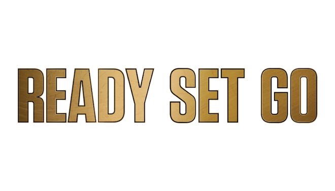 Ready Set Go
