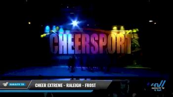 Cheer Extreme - Raleigh - Frost [2021 L2 - U17 Day 2] 2021 CHEERSPORT National Cheerleading Championship