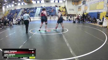 285 lbs Round 3 (8 Team) - Liam Higgins, Wellington vs Leroy Thomas, Riverview WC