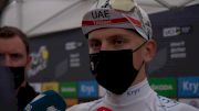 Tadej Pogačar: 'The Eyes Are On The Yellow Jersey'