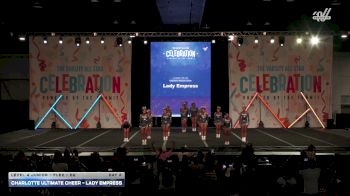 Charlotte Ultimate Cheer - Lady Empress [2026 L4 Junior - Flex - D2 Day 2] 2026 The CELEBRATION: Tampa