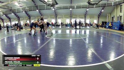 149 lbs Quarterfinal - Connor Swaim, Pitt - Unattached vs Michael Dolan, West Virginia-Unattached