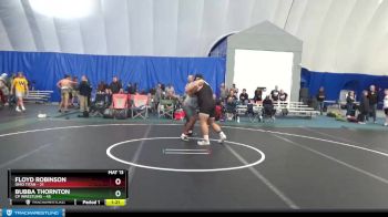 285 lbs Round 7 (8 Team) - Floyd Robinson, Ohio Titan vs Bubba Thornton, CP Wrestling