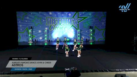 Almost Famous Dance Gym & Cheer - Astros [2023 L1.1 Youth - PREP 11/12/2023] 2023 Nation's Choice Dance Grand Championship & Cheer Showdown