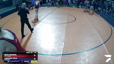 140 lbs Round 1 - Seth Henson, California vs Pheonix Polk, Montana