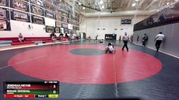 140-143 lbs Round 1 - Jeremiah Meyhr, Ralston Valley vs Rohan Ghoshal, Legend