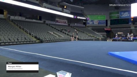 Morgan Miller - Floor, Hanover Gymnastics - 2022 Elevate the Stage Toledo presented by Promedica