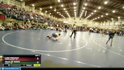 77 lbs Round 2 (4 Team) - Traxler White, Idaho 1 vs Luke Provost, Crooks County