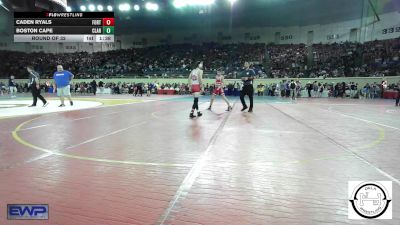 105 lbs Round Of 32 - Caden Ryals, Fort Gibson Youth Wrestling vs Boston Cape, Claremore Wrestling Club