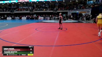 103 lbs Quarterfinal - Drew Riedel, South Anchorage High School vs Tanner Rhoton, Lathrop Wrestling