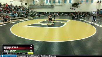 157 lbs Round 4 (10 Team) - Branden Strong, Rawlins vs Wyatt Malara, Thompson Valley