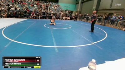 113 lbs Cons. Round 5 - Preston Myren, Kelso vs Merrick Blackston, Centennial (Corona)