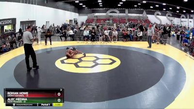 65 lbs Placement Matches (8 Team) - Roman Howe, Legacy National vs Alec Medina, Team Missouri